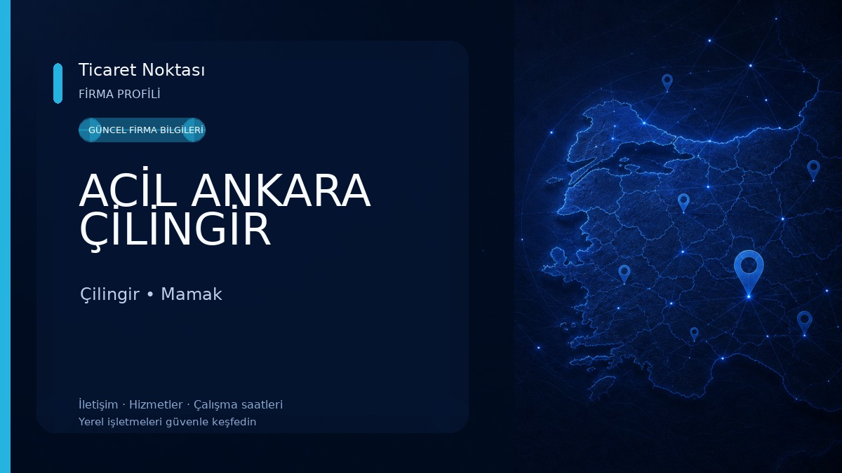 ACİL ANKARA ÇİLİNGİR 