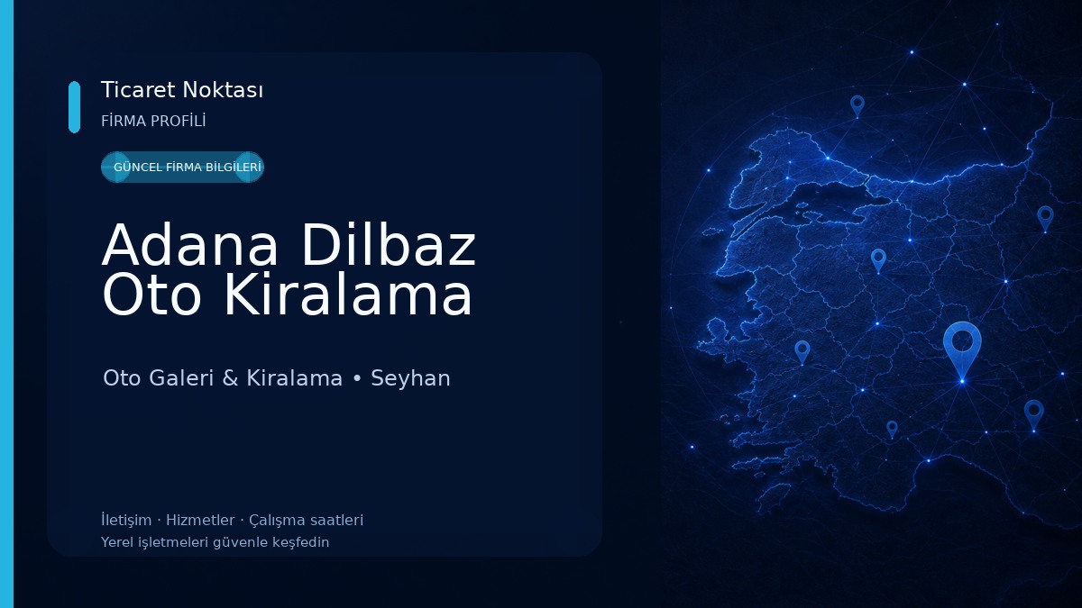 Adana Dilbaz Oto Kiralama Oto Galeri & Kiralama