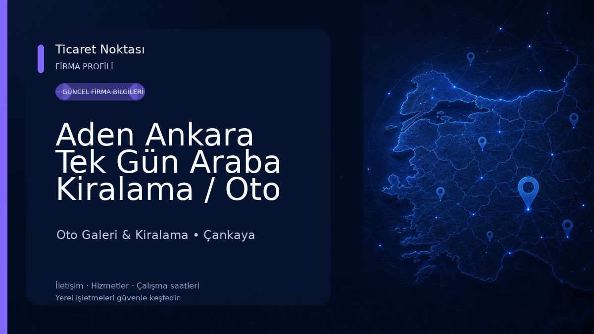 Aden Ankara Tek Gün Araba Kiralama / Oto Kiralama 