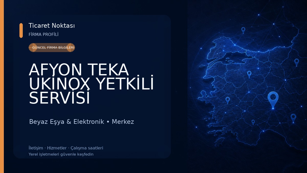 AFYON TEKA UKİNOX YETKİLİ SERVİSİ 