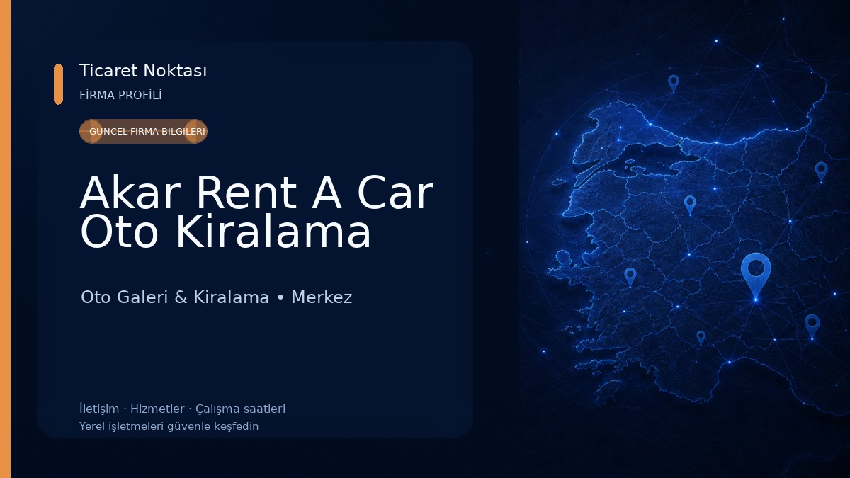 Akar Rent A Car Oto Kiralama Oto Galeri & Kiralama