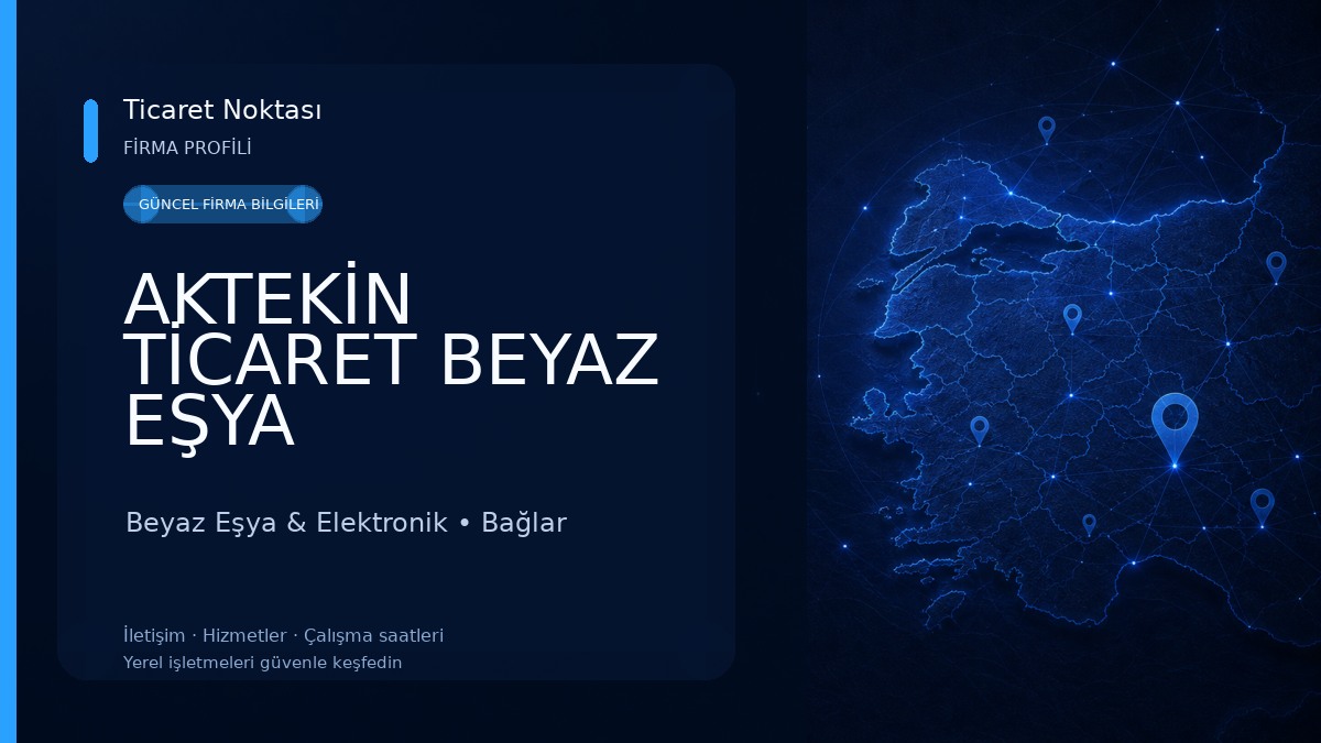AKTEKİN TİCARET BEYAZ EŞYA