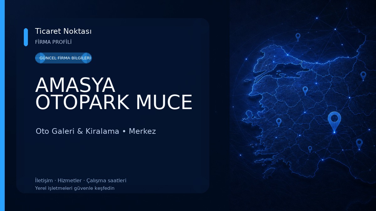 AMASYA OTOPARK MUCE Oto Galeri & Kiralama