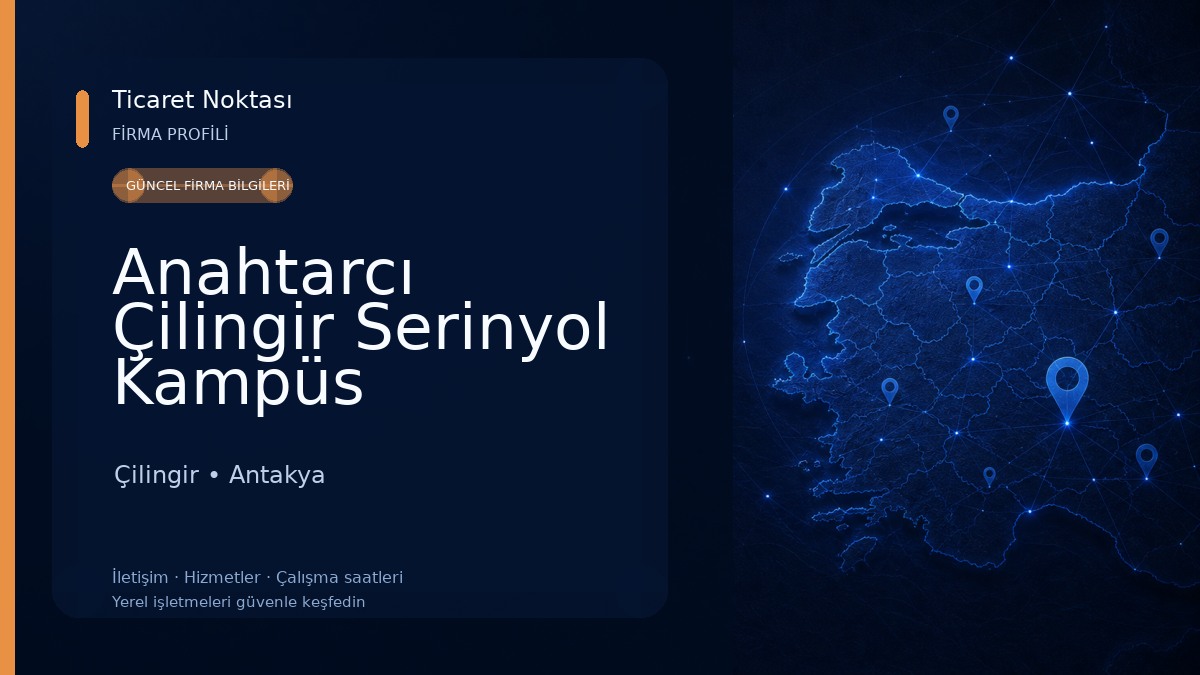 Anahtarcı Çilingir Serinyol Kampüs anahtarcı çilingir Çilingir