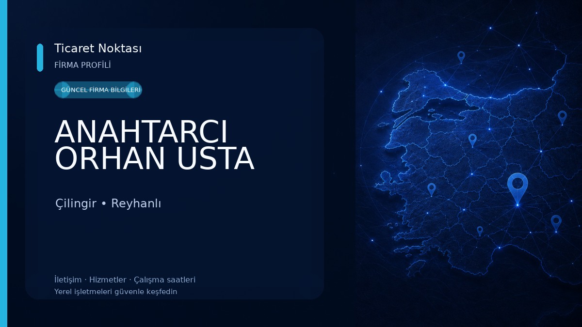 ANAHTARCI ORHAN USTA 