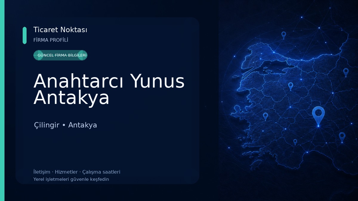 Anahtarcı Yunus Antakya 