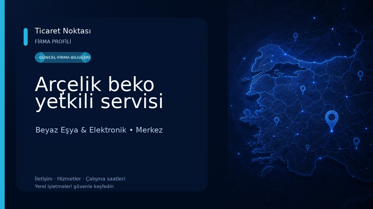 Arçelik beko yetkili servisi 