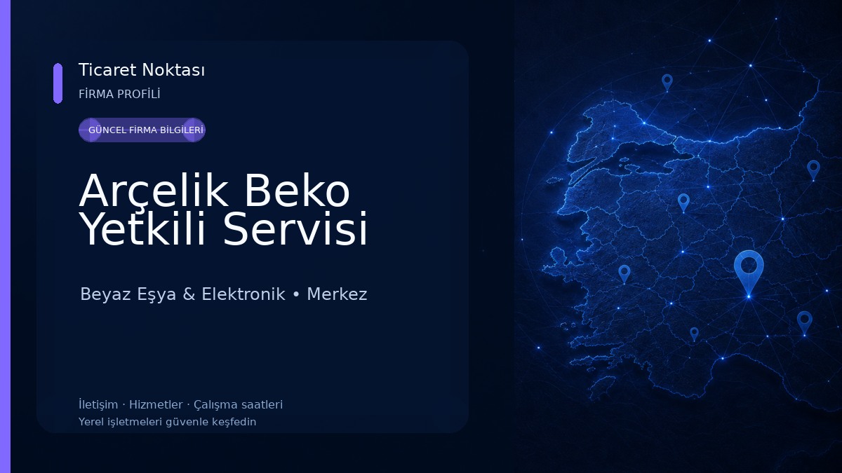 Arçelik Beko Yetkili Servisi