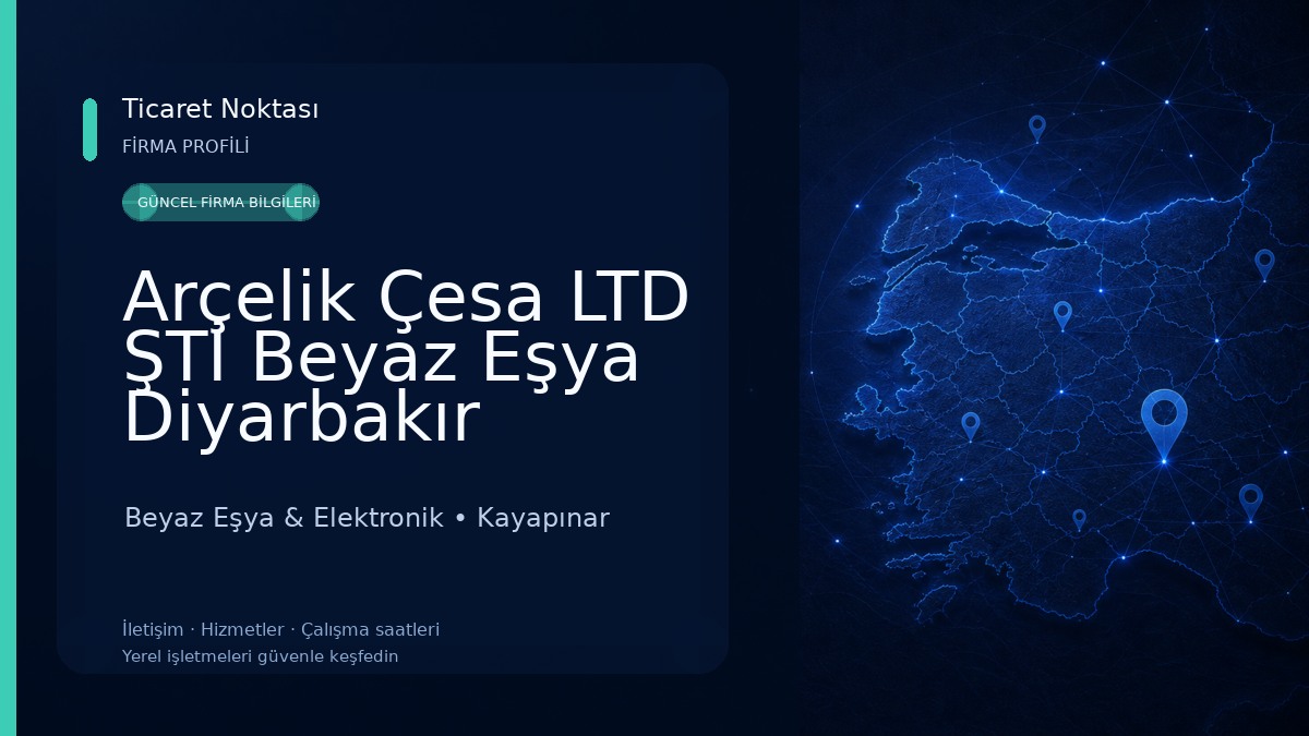 Arçelik Çesa LTD ŞTİ Beyaz Eşya Diyarbakır