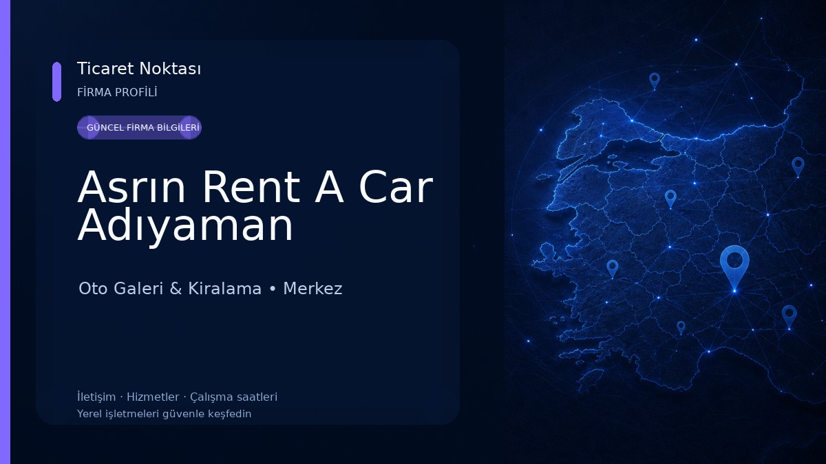 Asrın Rent A Car Adıyaman Oto Galeri & Kiralama