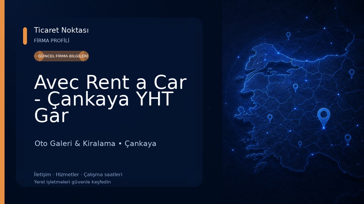 Avec Rent a Car - Çankaya YHT Gar Oto Galeri & Kiralama