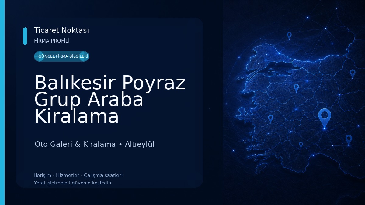 Balıkesir Poyraz Grup Araba Kiralama Oto Galeri & Kiralama