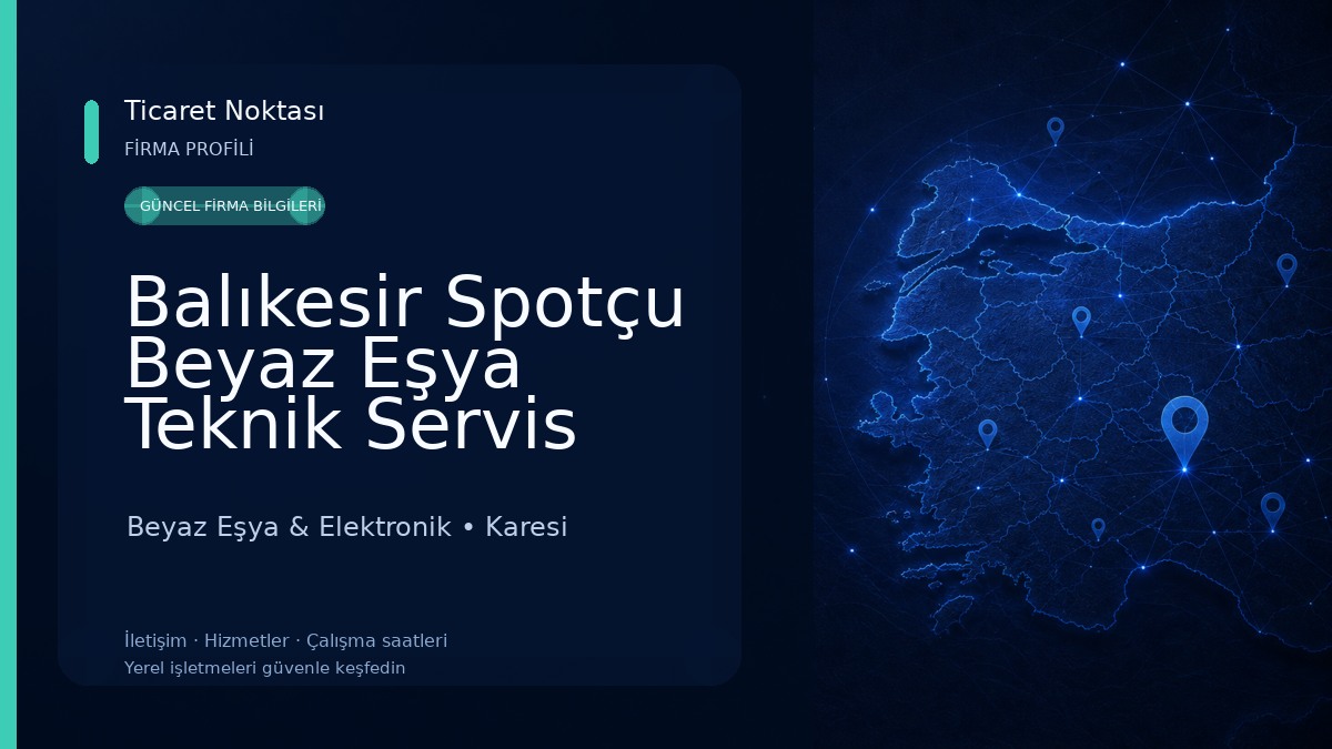 Balıkesir Spotçu Beyaz Eşya Teknik Servis Kombi Klima Tamir Bakım ve Onarım CANDTM
