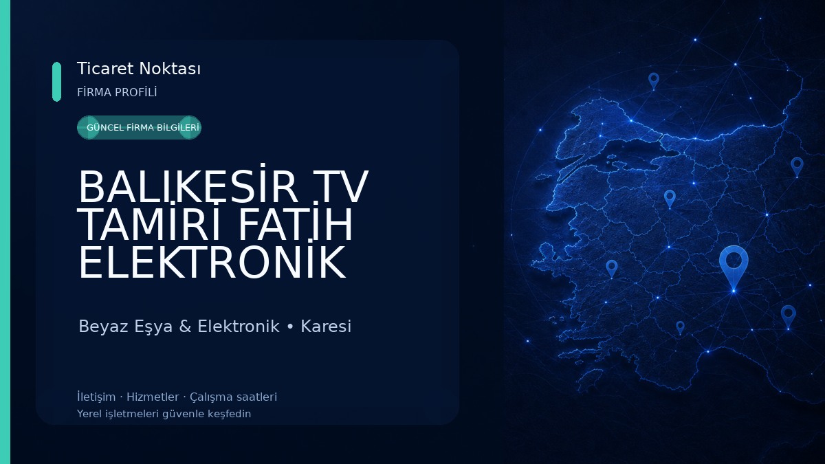 BALIKESİR TV TAMİRİ FATİH ELEKTRONİK