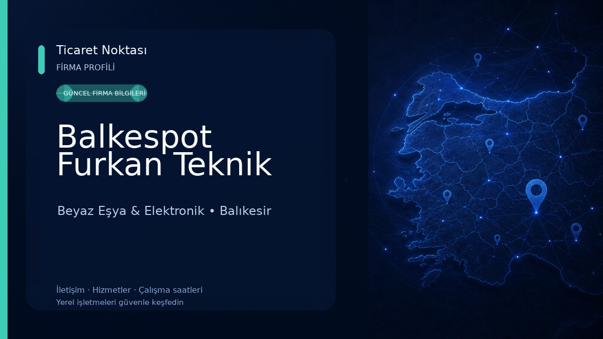Balkespot Furkan Teknik Beyaz Eşya & Elektronik