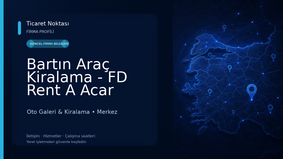 Bartın Araç Kiralama - FD Rent A Acar 