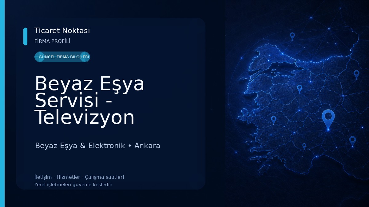 Beyaz Eşya Servisi - Televizyon Servisi - Ayhan Teknik Servis 