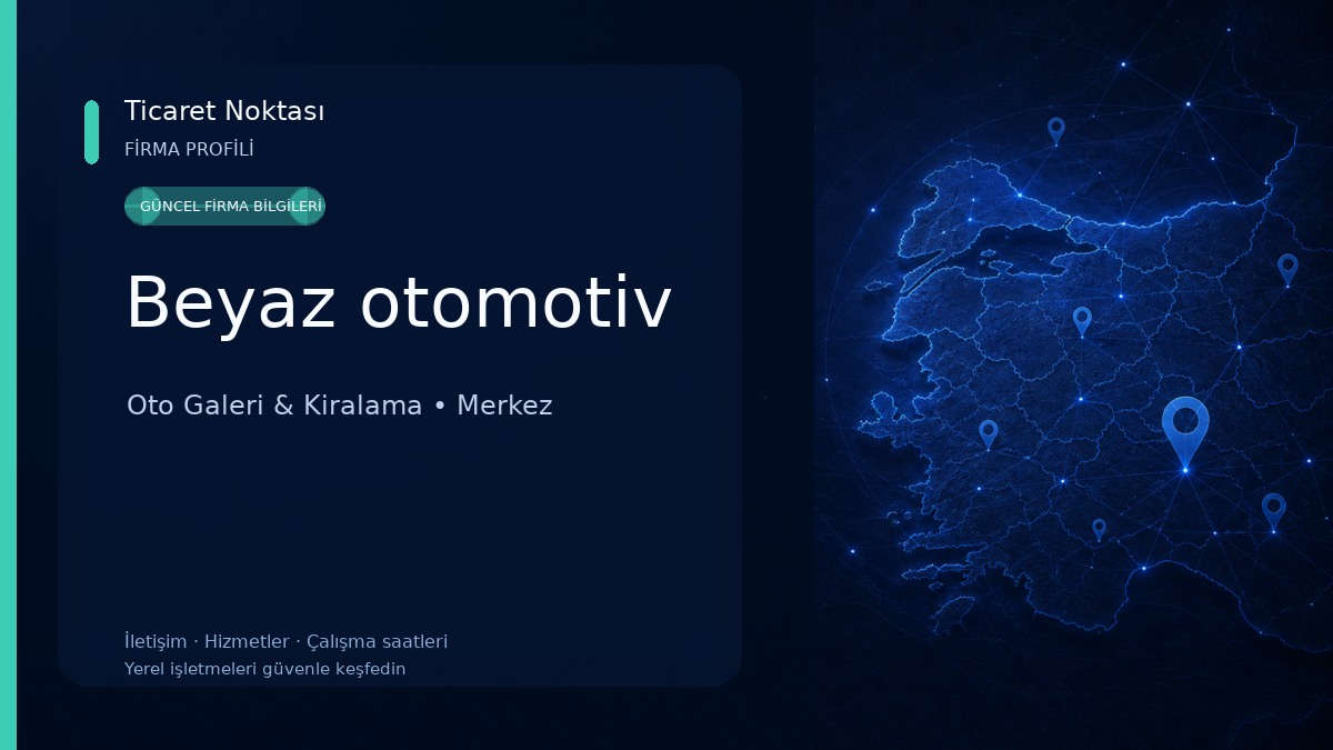 Beyaz otomotiv Oto Galeri & Kiralama