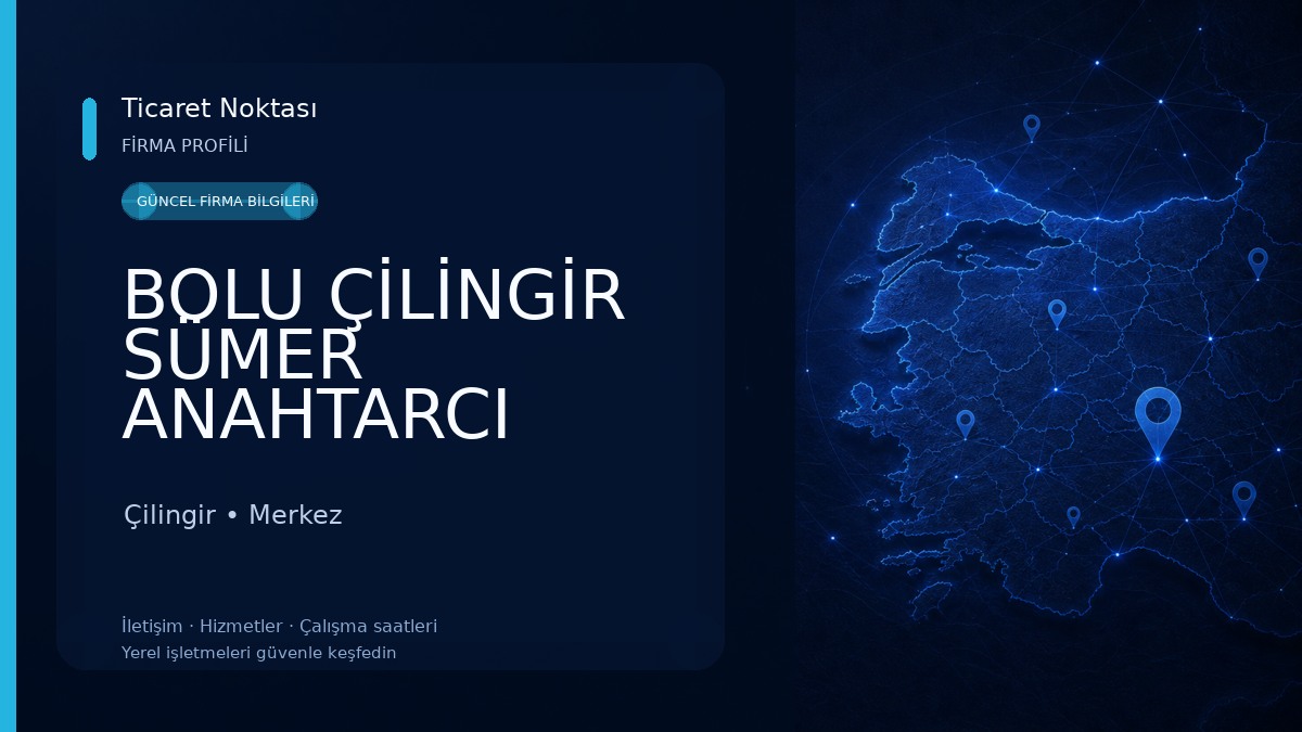 BOLU ÇİLİNGİR SÜMER ANAHTARCI Çilingir