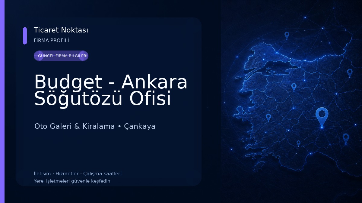 Budget - Ankara Söğütözü Ofisi Oto Galeri & Kiralama