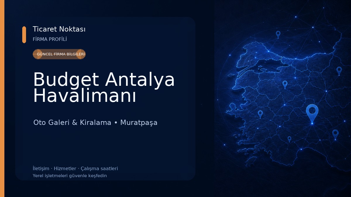 Budget Antalya Havalimanı Oto Galeri & Kiralama