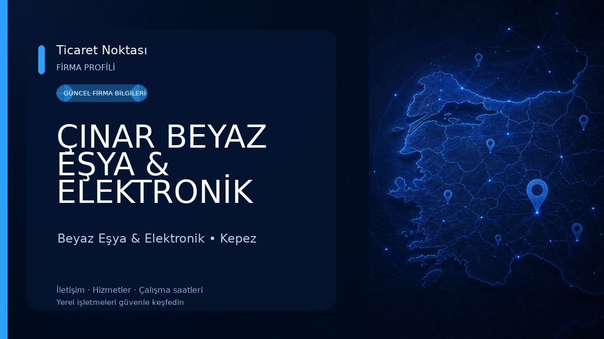 ÇINAR BEYAZ EŞYA & ELEKTRONİK