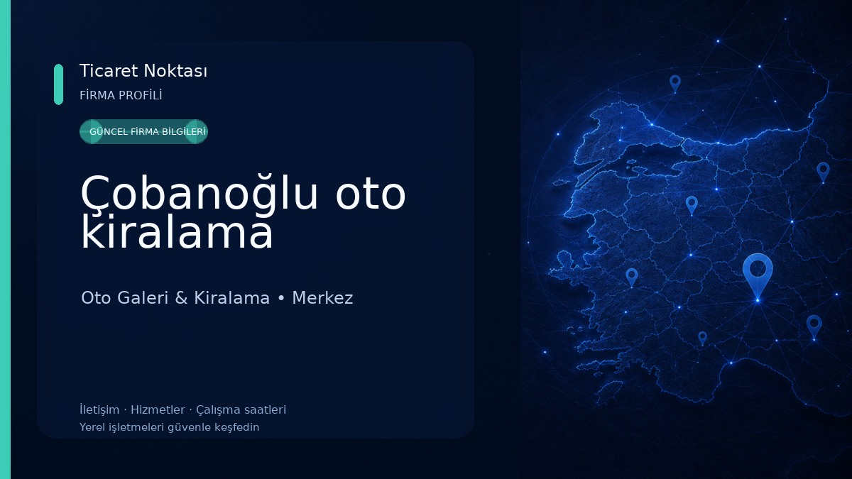 Çobanoğlu oto kiralama Oto Galeri & Kiralama