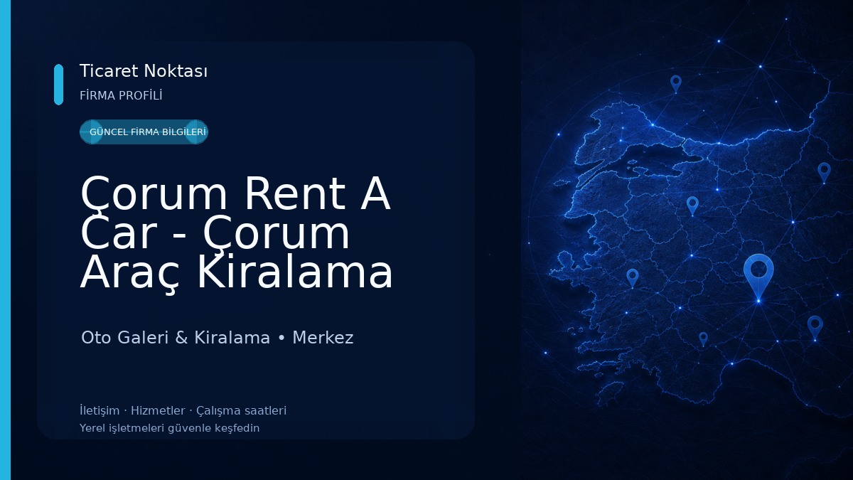 Çorum Rent A Car - Çorum Araç Kiralama Şahin Otomotiv 