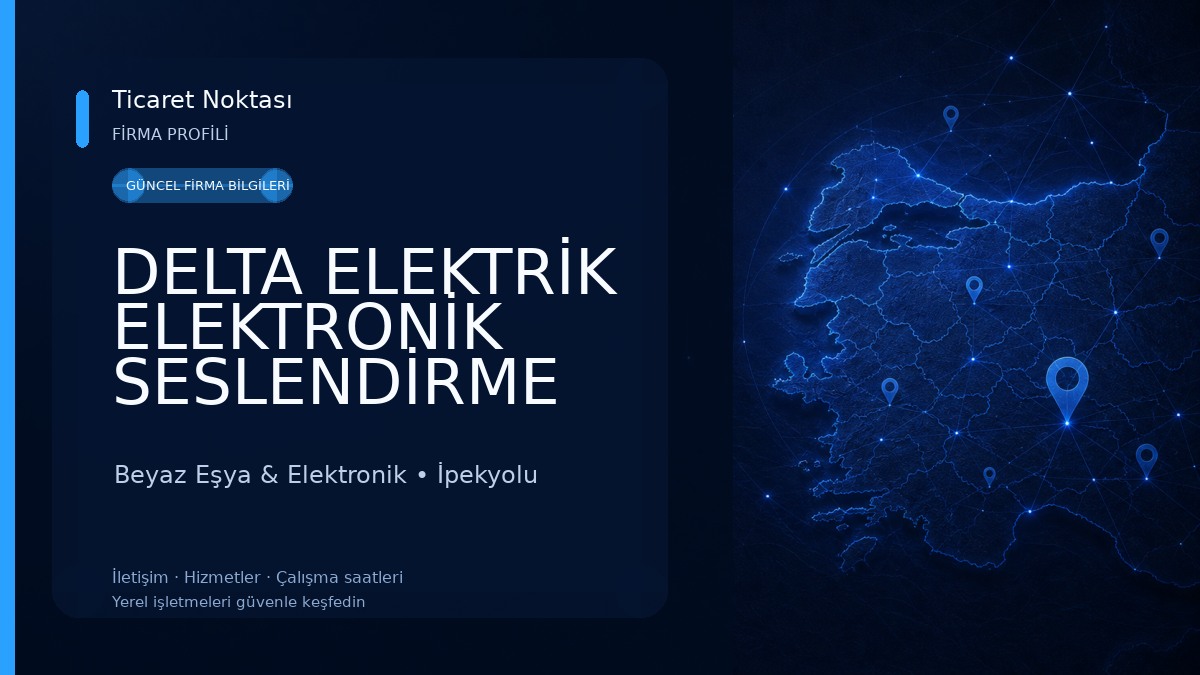 DELTA ELEKTRİK ELEKTRONİK SESLENDİRME 