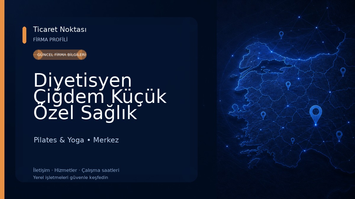 Diyetisyen Çiğdem Küçük Özel Sağlık Meslek Hizmet Birimi Pilates & Yoga
