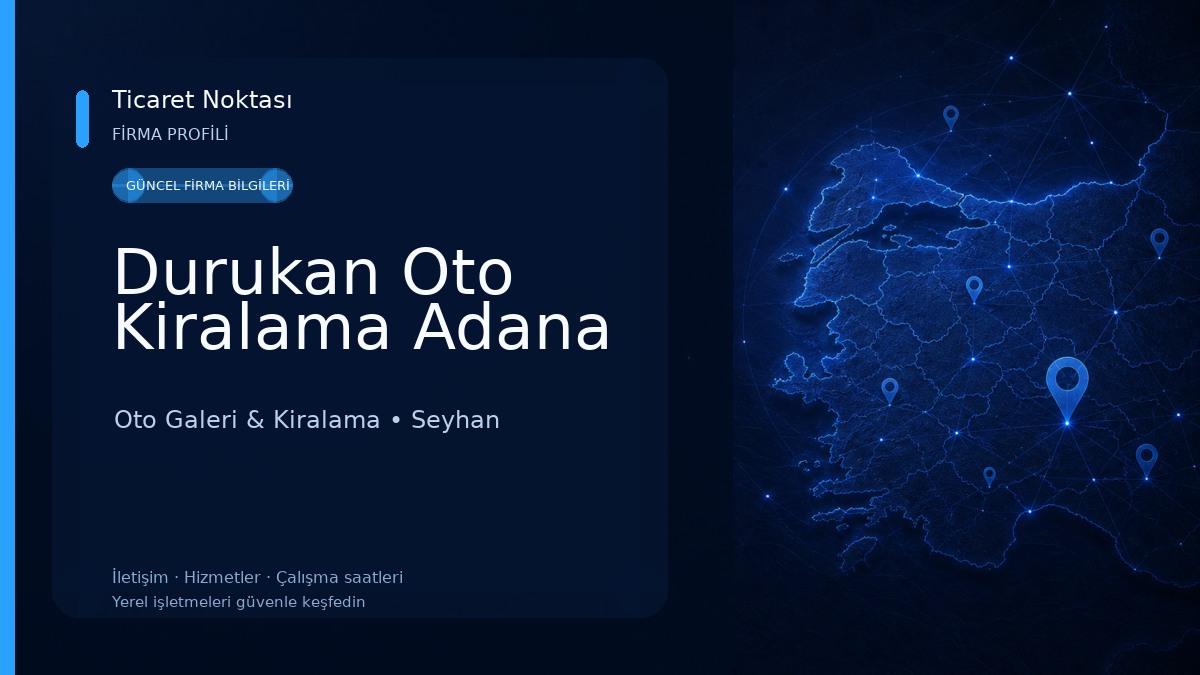 Durukan Oto Kiralama Adana Oto Galeri & Kiralama