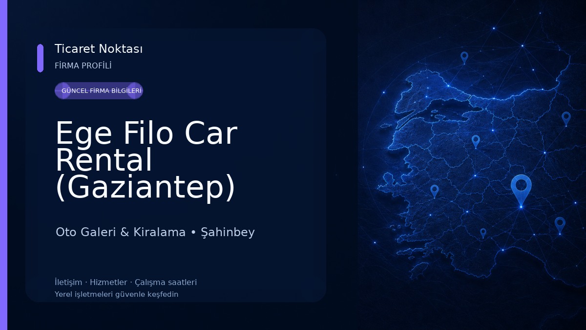 Ege Filo Car Rental (Gaziantep) Oto Galeri & Kiralama