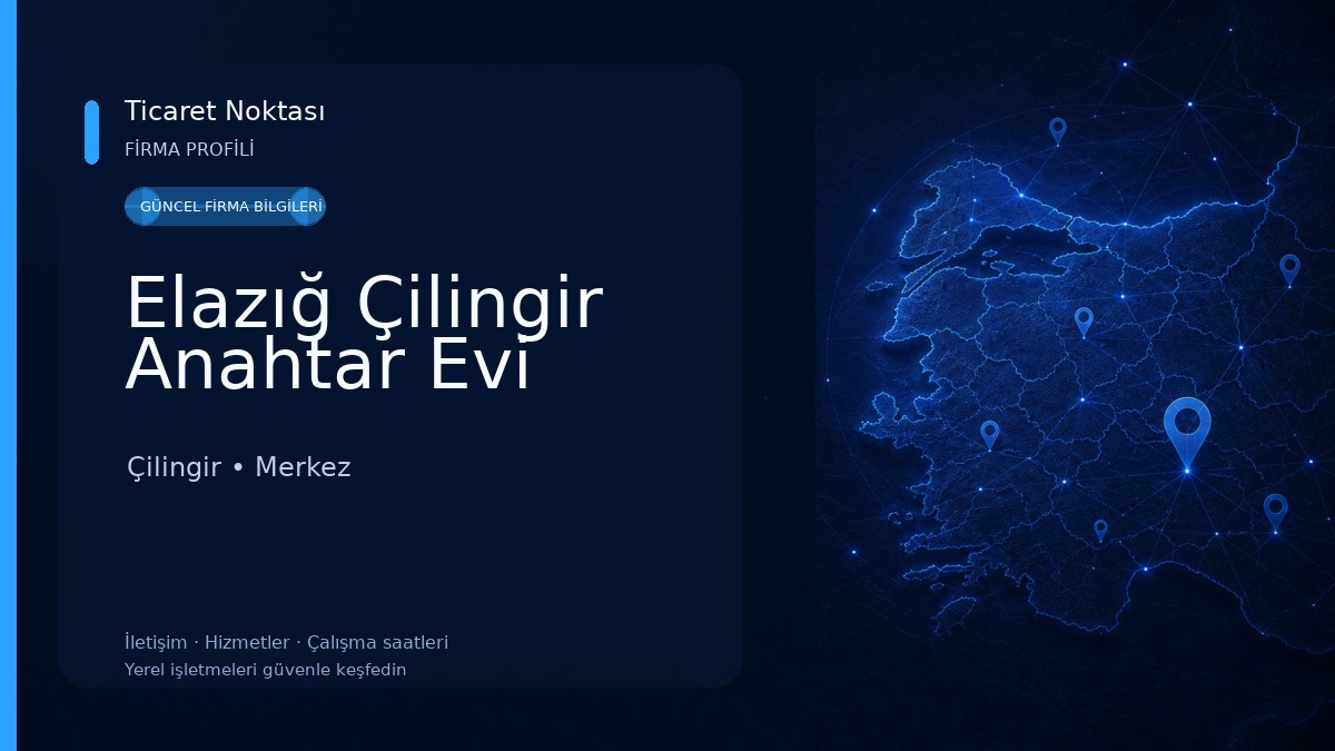 Elazığ Çilingir Anahtar Evi Çilingir