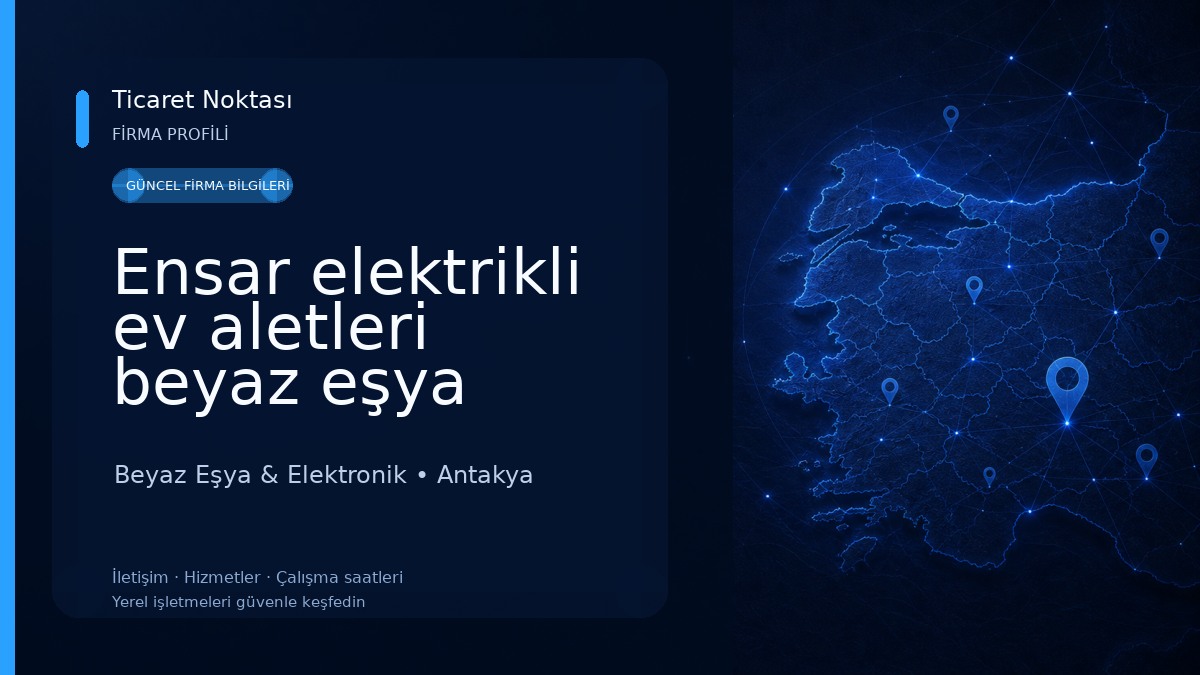 Ensar elektrikli ev aletleri beyaz eşya