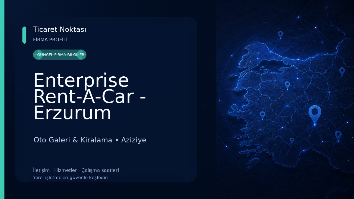 Enterprise Rent-A-Car - Erzurum Havaalanı Araç Kiralama Oto Galeri & Kiralama