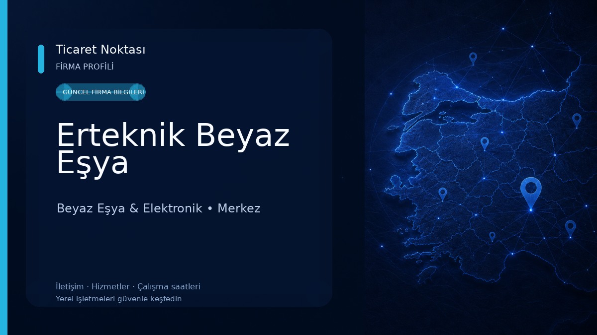 Erteknik Beyaz Eşya Beyaz Eşya & Elektronik