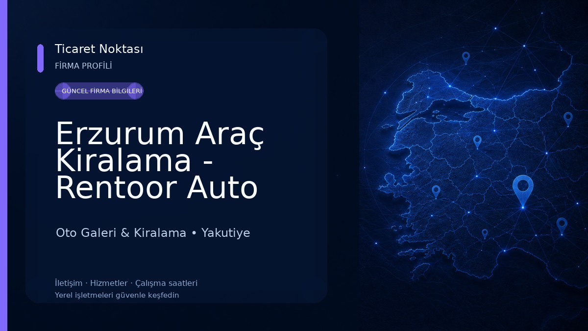 Erzurum Araç Kiralama - Rentoor Auto 