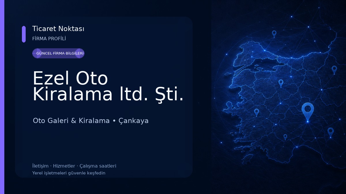 Ezel Oto Kiralama ltd. Şti. Oto Galeri & Kiralama