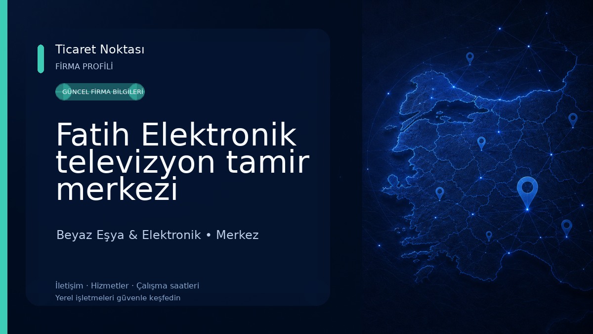 Fatih Elektronik televizyon tamir merkezi Beyaz Eşya & Elektronik