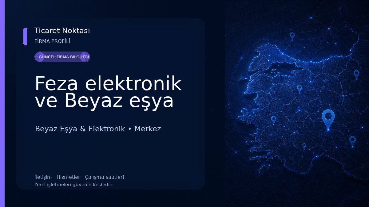 Feza elektronik ve Beyaz eşya 