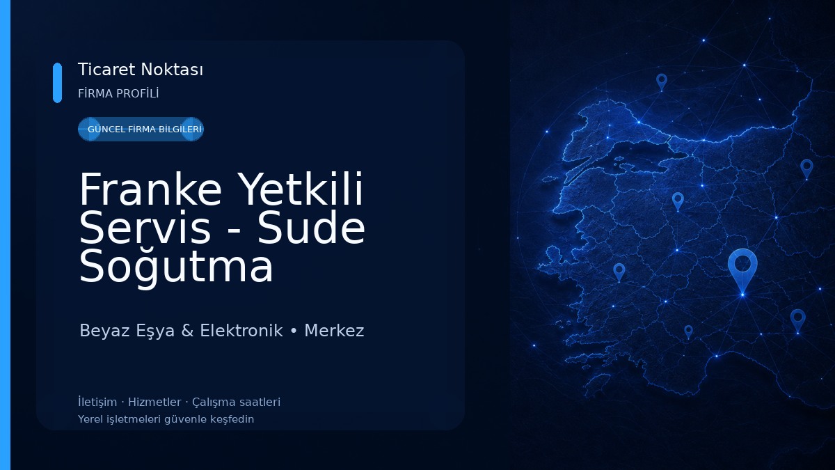 Franke Yetkili Servis - Sude Soğutma Beyaz Eşya & Elektronik