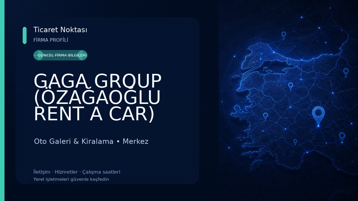 GAGA GROUP (ÖZAĞAOĞLU RENT A CAR) Oto Galeri & Kiralama