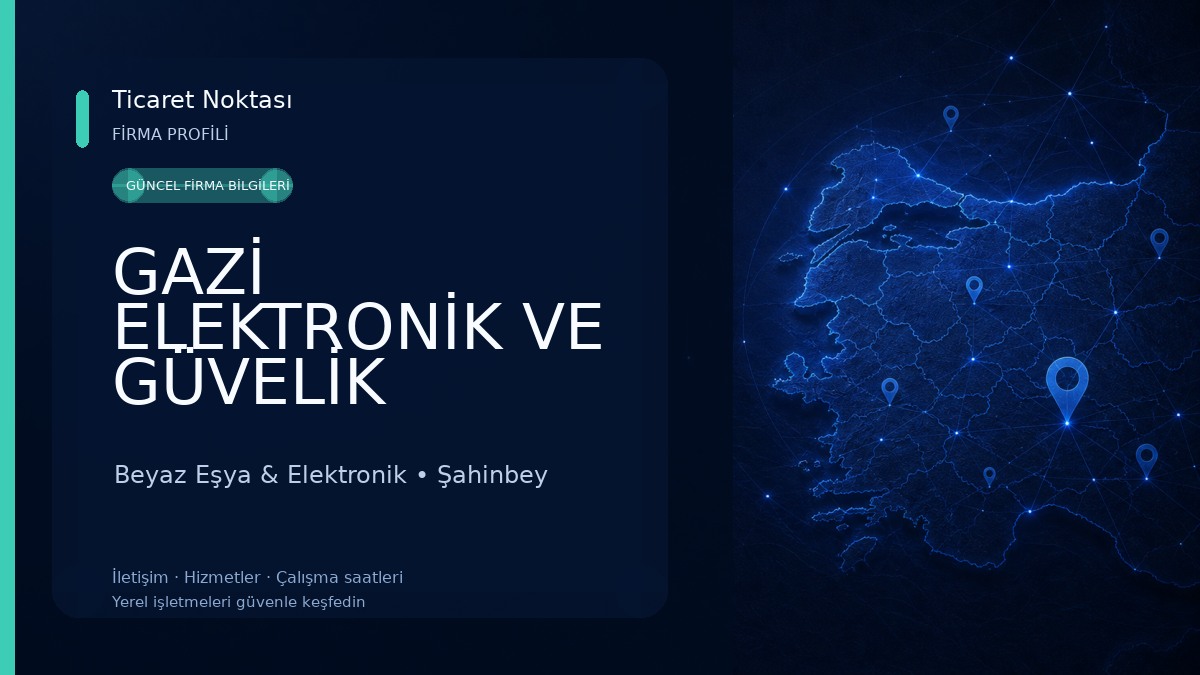 GAZİ ELEKTRONİK VE GÜVELİK Beyaz Eşya & Elektronik