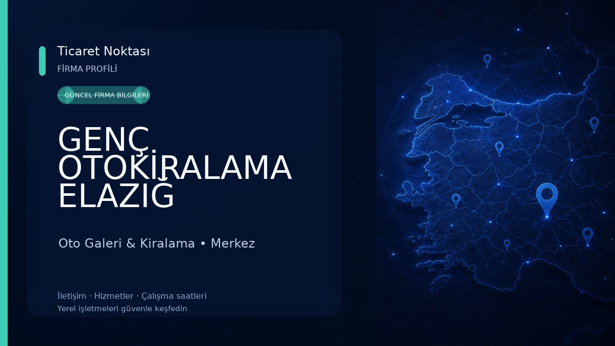 GENÇ OTOKİRALAMA ELAZIĞ Oto Galeri & Kiralama