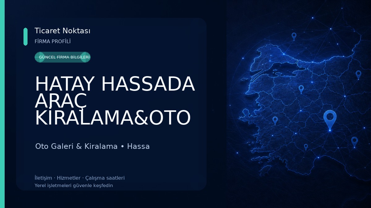 HATAY HASSADA ARAÇ KİRALAMA&OTO ÇEKİCİ KURTARICI Oto Galeri & Kiralama