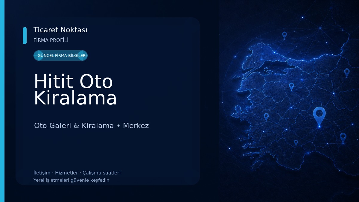Hitit Oto Kiralama Oto Galeri & Kiralama