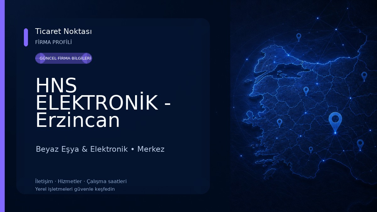 HNS ELEKTRONİK - Erzincan Elektronik Yetkili Servis / Güvenlik Kamera Sistemleri 