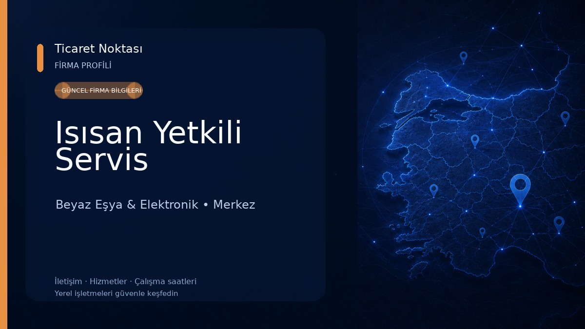 Isısan Yetkili Servis