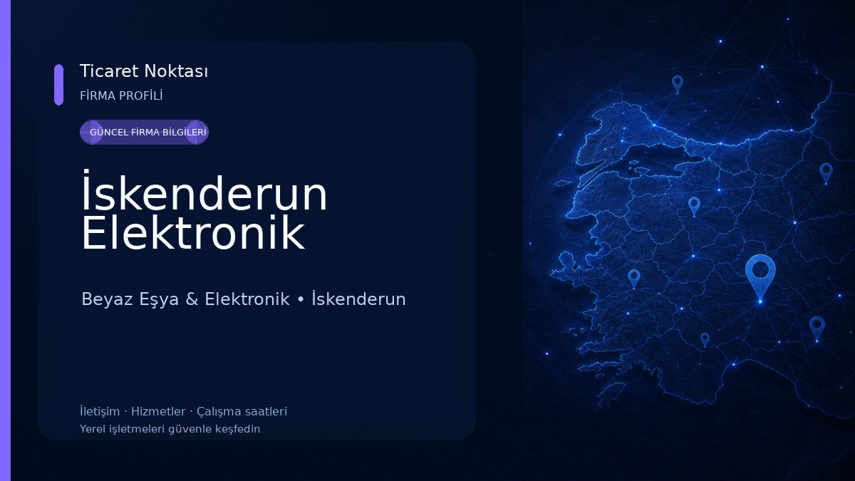 İskenderun Elektronik Beyaz Eşya & Elektronik