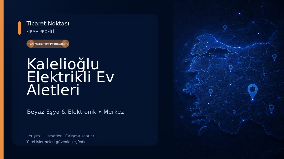 Kalelioğlu Elektrikli Ev Aletleri Beyaz Eşya & Elektronik
